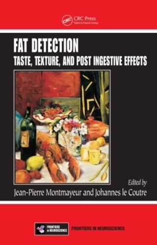 Паперова книга «Fat Detection: Taste, Texture, and Post Ingestive Effects», авторів Жан-П'єр Монмайор, Йоганнес ле Кутр - фото №1