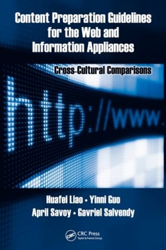 Паперова книга «Content Preparation Guidelines for the Web and Information Appliances: Cross-Cultural Comparisons», авторів Ейпріл Савой, Ґавріель Сальвенді, Хуафей Ляо, Їнні Гуо - фото №1