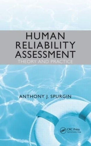 Бумажная книга «Human Reliability Assessment Theory and Practice», автор Энтони Дж. Сперджин - фото №1