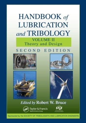 Бумажная книга «Handbook of Lubrication and Tribology, Volume II: Theory and Design, Second Edition» - фото №1