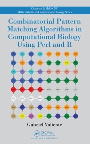 [object Object] «Combinatorial Pattern Matching Algorithms in Computational Biology Using Perl and R», автор Габріель Вальєнте - фото №1