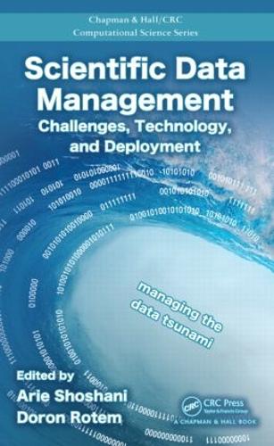 [object Object] «Scientific Data Management: Challenges, Technology, and Deployment» - фото №1