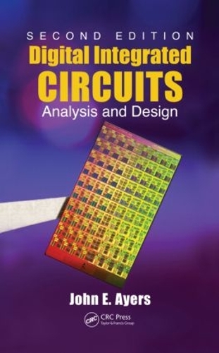 Бумажная книга «Digital Integrated Circuits: Analysis and Design, Second Edition», автор Джон Э. Айерс - фото №1