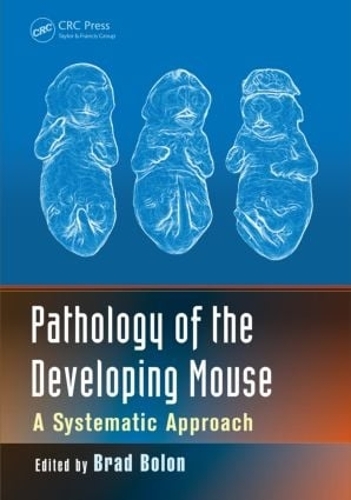 Бумажная книга «Pathology of the Developing Mouse: A Systematic Approach» - фото №1