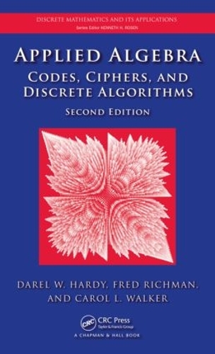 [object Object] «Applied Algebra: Codes, Ciphers and Discrete Algorithms, Second Edition», авторів Керол Л. Вокер, Дарел В. Харді, Фред Річман - фото №1