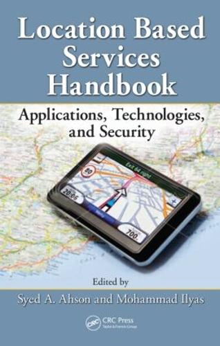 [object Object] «Location-Based Services Handbook: Applications, Technologies, and Security» - фото №1