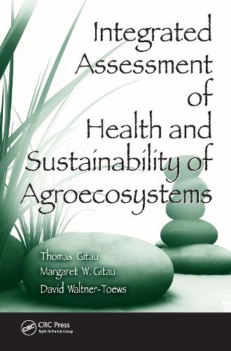 Бумажная книга «Integrated Assessment of Health and Sustainability of Agroecosystems», авторов Дэвид Уолтнер-Тьюс, Маргарет В. Гитау, Томас Гитау - фото №1