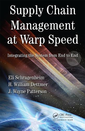 Бумажная книга «Supply Chain Management at Warp Speed: Integrating the System from End to End», авторов Эли Шрагенхайм, Х Уильям Деттмер, Дж. Уэйн Паттерсон - фото №1