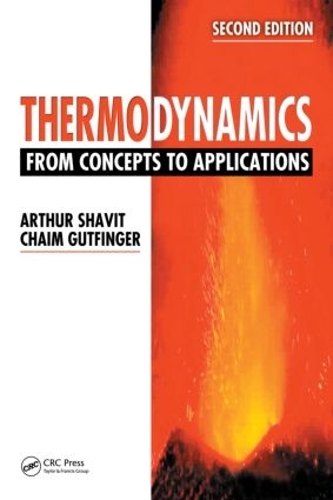 Бумажная книга «Thermodynamics: From Concepts to Applications, Second Edition», авторов Артур Шавит, Хаим Гутфингер - фото №1