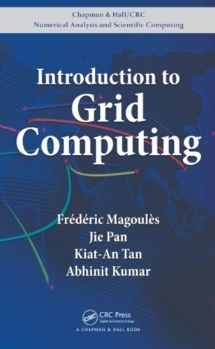 [object Object] «Introduction to Grid Computing», авторов Абхинит Кумар, Фредерик Магуль, Цзе Пань, Киат-Ан Тан - фото №1