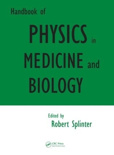 Бумажная книга «Handbook of Physics in Medicine and Biology» - фото №1