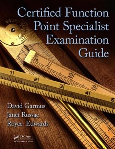 Бумажная книга «Certified Function Point Specialist Examination Guide», автор Дэвид Гармус - фото №1