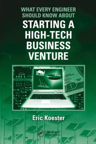 [object Object] «What Every Engineer Should Know About Starting a High-Tech Business Venture», автор Эрик Костер - фото №1