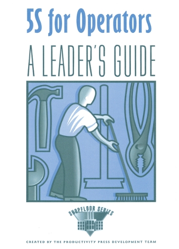 Паперова книга «5S for Operators A Leader's», автор Press Productivity - фото №1