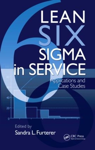 Паперова книга «Lean Six Sigma in Service: Applications and Case Studies» - фото №1