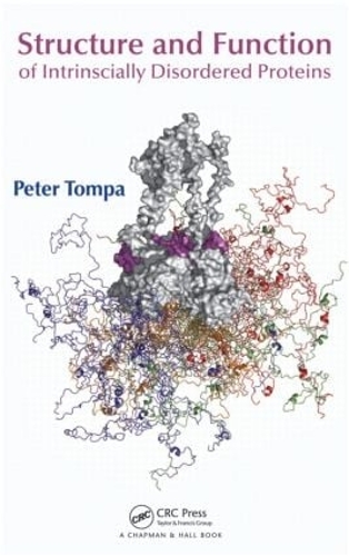Бумажная книга «Structure and Function of Intrinsically Disordered Proteins», авторов Алан Фершт, Питер Томпа - фото №1