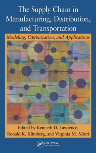 Бумажная книга «The Supply Chain in Manufacturing, Distribution, and Transportation: Modeling, Optimization, and Applications» - фото №1