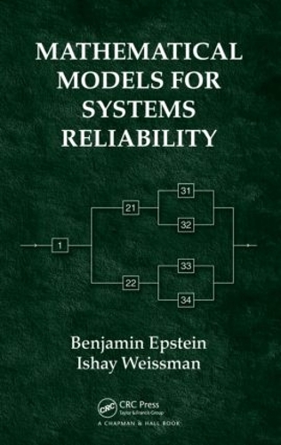 Паперова книга «Mathematical Models for Systems Reliability», авторів Бенджамін Епштейн, Ішай Вайсман - фото №1