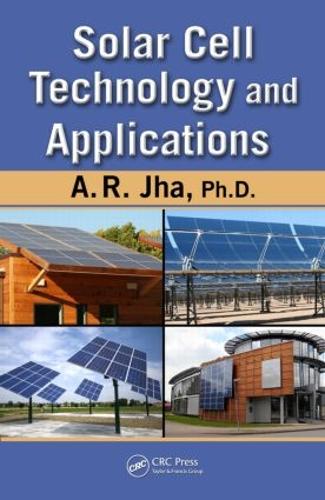 Бумажная книга «Solar Cell Technology and Applications», автор А. Р. Джха - фото №1