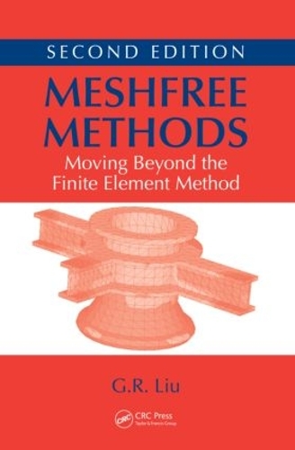 Бумажная книга «Meshfree Methods: Moving Beyond the Finite Element Method, Second Edition», автор Г.Р. Лю - фото №1