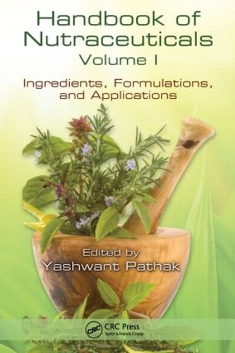 Бумажная книга «Handbook of Nutraceuticals Volume I: Ingredients, Formulations, and Applications» - фото №1