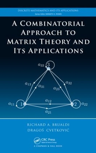 [object Object] «A Combinatorial Approach  to Matrix Theory and Its Applications», авторів Річард А. Бруалді, Агос Цвєткович - фото №1