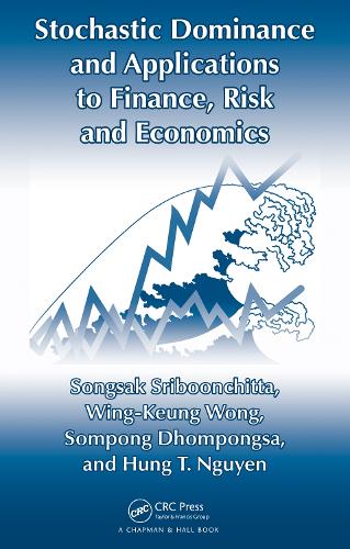 Бумажная книга «Stochastic Dominance and Applications to Finance, Risk and Economics», авторов Хунг Т. Нгуен, Сомпонг Дхомпонгса, Сонгсак Шрибунчита, Винг-Кеунг Вонг - фото №1