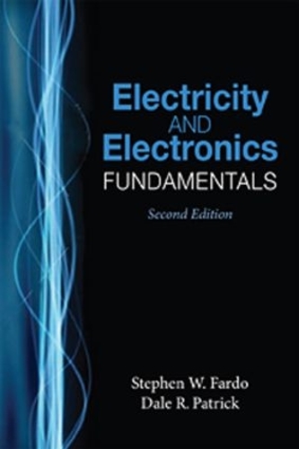Паперова книга «Electricity and Electronics Fundamentals, Second Edition», авторів Дейл Р. Патрік, Стівен В. Фардо - фото №1