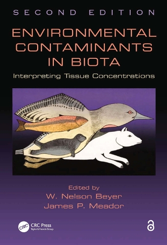 Бумажная книга «Environmental Contaminants in Biota: Interpreting Tissue Concentrations, Second Edition» - фото №1
