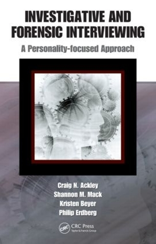 Паперова книга «Investigative and Forensic Interviewing: A Personality-focused Approach», авторів Крейг Н. Еклі, Крістен Байєр, Філіп Ердберг, Шеннон М. Мак - фото №1