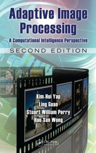 [object Object] «Adaptive Image Processing: A Computational Intelligence Perspective, Second Edition», авторів Хау Сан Вонг, Кім-Хуї Яп, Лінг Гуань, Стюарт Вільям Перрі - фото №1