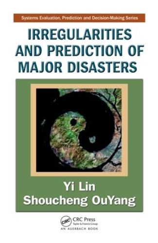 Бумажная книга «Irregularities and Prediction of Major Disasters», авторов Шоученг ОуЯн, И Линь - фото №1