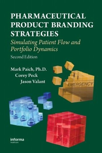 Бумажная книга «Pharmaceutical Product Branding Strategies: Simulating Patient Flow and Portfolio Dynamics», авторов Кори Пек, Джейсон Валант, Марк Пайч - фото №1