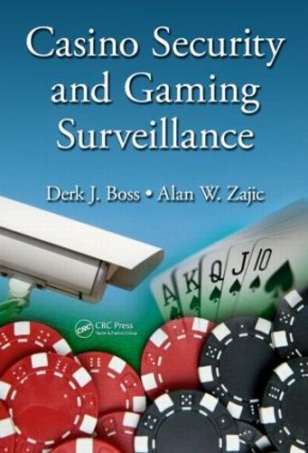 Бумажная книга «Casino Security and Gaming Surveillance», авторов Алан В. Заич, Дерк Дж. Босс - фото №1