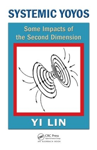[object Object] «Systemic Yoyos: Some Impacts of the Second Dimension», автор І Лінь - фото №1