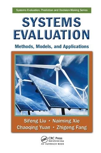 [object Object] «Systems Evaluation: Methods, Models, and Applications», авторів Чаоцин Юань, Наймінг Сі, Сіфенг Лю, Чжигенг Фан - фото №1