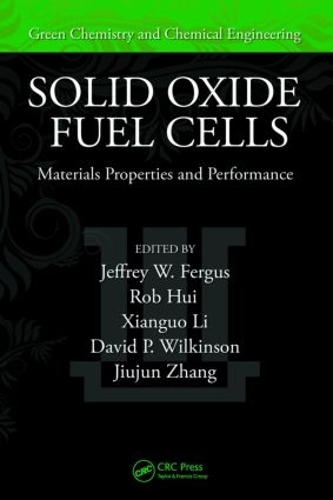 Бумажная книга «Solid Oxide Fuel Cells: Materials Properties and Performance» - фото №1