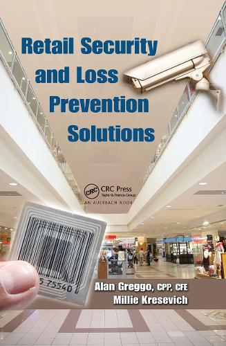 Бумажная книга «Retail Security and Loss Prevention Solutions», авторов Алан Грегго, Милли Кресевич - фото №1