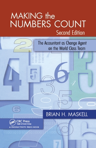 Паперова книга «Making the Numbers Count: The Accountant as Change Agent on the World-Class Team», автор Брайан Х. Маскелл - фото №1