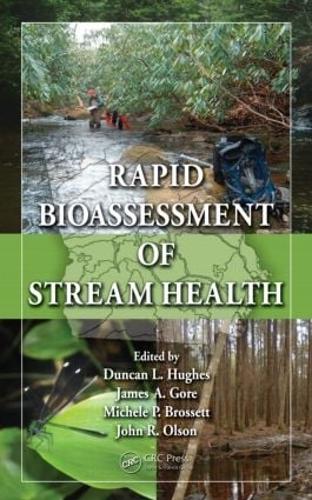 Бумажная книга «Rapid Bioassessment of Stream Health», авторов Дункан Л. Хьюз, Джеймс Гор, Джон Р. Олсон, Мишель П. Бросетт - фото №1