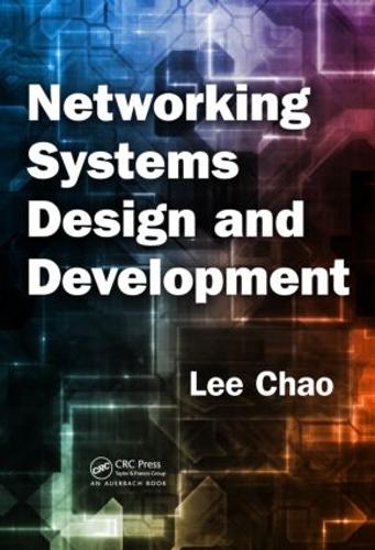 [object Object] «Networking Systems Design and Development», автор Лі Чао - фото №1