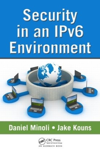 Паперова книга «Security in an IPv6 Environment», авторів Даніель Мінолі, Джейк Кунс - фото №1