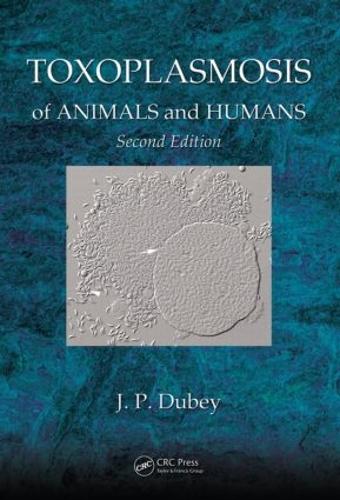 Бумажная книга «Toxoplasmosis of Animals and Humans», автор Дж. П. Дубей - фото №1