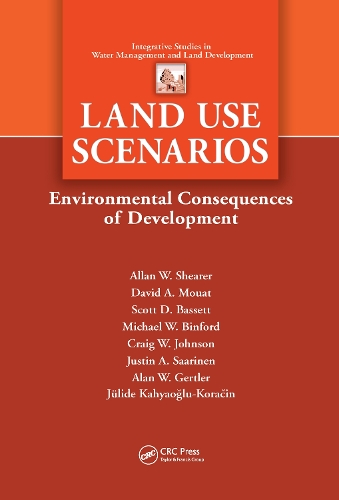 Бумажная книга «Land Use Scenarios: Environmental Consequences of Development», авторов Алан В. Гертлер, Аллан В. Ширер, Крейг В. Джонсон, Дэвид А. Муат, Джулиде Корацин, Джастин А. Сааринен, Майкл В. Бинфорд, Скотт Д. Бассет - фото №1