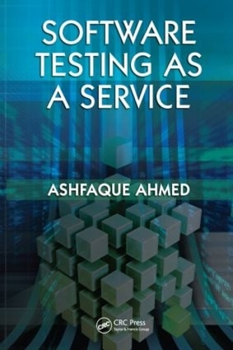 [object Object] «Software Testing as a Service», автор Ашфаке Ахмед - фото №1