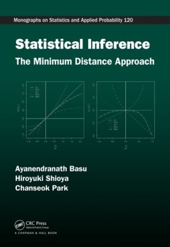 Паперова книга «Statistical Inference: The Minimum Distance Approach», авторів Аянендранатх Басу, Чансок Парк, Хіроюкі Шіоя - фото №1