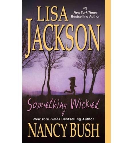 Паперова книга «Something Wicked», авторів Ліза Джексон, Ненсі Буш - фото №1