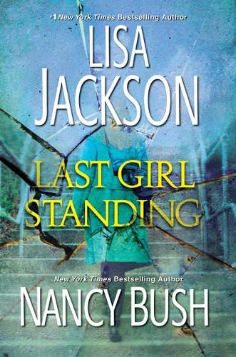 Паперова книга «Last Girl Standing», авторів Ліза Джексон, Ненсі Буш - фото №1