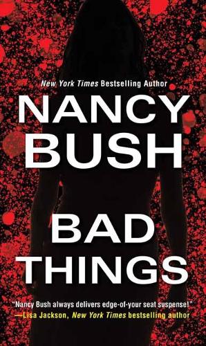 Бумажная книга «Bad Things», автор Нэнси Буш - фото №1