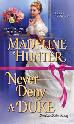 Бумажная книга «Never Deny a Duke», автор Маделин Хантер - фото №1